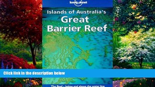 Books to Read  Lonely Planet Islands of Australia s Great Barrier Reef  Best Seller Books Best