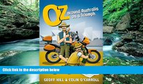 Big Deals  Oz: Around Australia on a Triumph  Best Seller Books Best Seller