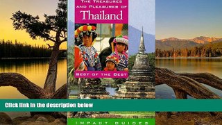 Deals in Books  The Treasures and Pleasures of Thailand: Best of the Best (Treasures   Pleasures