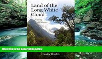 Books to Read  Land of the Long White Cloud: A Journey Around New Zealand  Full Ebooks Best Seller