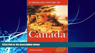 Big Deals  A Traveller s History of Canada  Full Ebooks Most Wanted