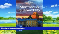 Big Deals  Lonely Planet Montreal   Quebec City (Travel Guide)  Full Ebooks Best Seller