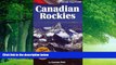 Books to Read  The Canadian Rockies SuperGuide  Full Ebooks Most Wanted