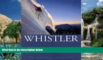 Big Deals  Whistler: Against All Odds  Best Seller Books Best Seller