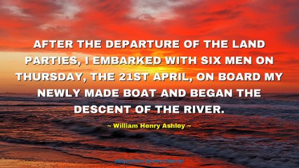 William Henry Ashley Quotes #1