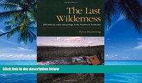 Books to Read  The Last Wilderness: 600 Miles by Canoe and Portage in the Northwest Territories