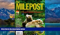 Books to Read  The Milepost : Trip Planner for Alaska, Yukon Territory, British Columbia,