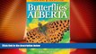 Big Deals  Butterflies of Alberta (Lone Pine Field Guide)  Full Read Best Seller
