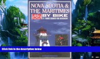 Big Deals  Nova Scotia   the Maritimes by Bike: 21 Tours Geared for Discovery  Full Ebooks Best