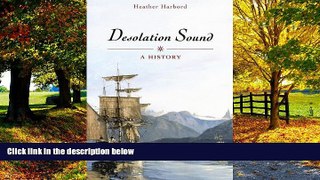 Big Deals  Desolation Sound: A History  Best Seller Books Most Wanted