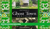 Big Deals  Ontario s Ghost Town Heritage  Best Seller Books Best Seller