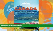Big Deals  Canada: Where To Go, What To See - A Canada Travel Guide (Canada,Vancouver,Toronto