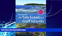 Books to Read  Day Hiking the San Juans and Gulf Islands: National Parks, Anacortes, Victoria