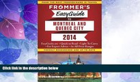 Big Deals  Frommer s EasyGuide to Montreal and Quebec City 2014 (Easy Guides)  Best Seller Books