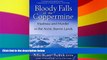 READ FULL  Bloody Falls of the Coppermine: Madness and Murder in the Arctic Barren Lands  READ