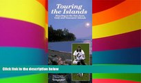 READ FULL  Touring the Islands: Bicycling in the San Juan, Gulf, and Vancouver Islands  Premium