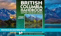 Books to Read  British Columbia Handbook: Including Vancouver, Victoria, and the Canadian Rockies