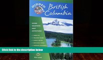 Big Deals  Hidden British Columbia: Including Vancouver, Victoria, and Whistler  Best Seller Books