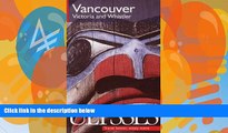 Books to Read  Ulysses Vancouver, Victoria and Whistler (Ulysses Travel Guide Vancouver)  Full