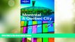 Big Deals  Lonely Planet Montreal   Quebec City (City Guide)  Full Read Best Seller