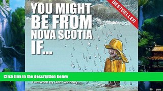 Books to Read  You Might Be from Nova Scotia If . . .  Best Seller Books Most Wanted