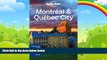 Big Deals  Lonely Planet Montreal   Quebec City (Travel Guide)  Best Seller Books Most Wanted