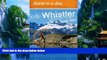 Big Deals  Done in a Day Whistler: The 10 Premier Hikes  Best Seller Books Best Seller