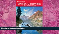 Books to Read  Frommer s British Columbia and the Canadian Rockies (Sixth Edition)  Best Seller