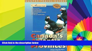 READ FULL  Adventure Guide to Canada s Atlantic Provinces: Nova Scotia, Newfoundland, New