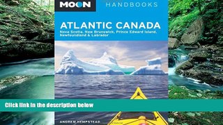 Books to Read  Moon Atlantic Canada: Nova Scotia, New Brunswick, Prince Edward Island,