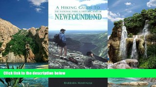 Big Deals  A Hiking Guide to the National Parks and Historic Sites of Newfoundland  Best Seller