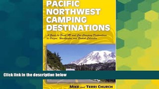READ FULL  Pacific Northwest Camping Destinations (Camping Destinations series)  READ Ebook Full