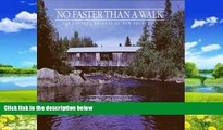 Books to Read  No Faster Than a Walk: The Covered Bridges of New Brunswick  Full Ebooks Best Seller