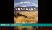 Books to Read  Roadside Nature Tours through the Okanagan: A Guide to British Columbia s Wine