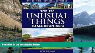 Books to Read  Top 150 Unusual Things to See in Ontario  Best Seller Books Most Wanted