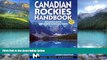Big Deals  Canadian Rockies Handbook: Including Banff and Jasper National Parks (Canadian Rockies