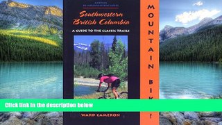 Big Deals  Mountain Bike! Southwestern British Columbia (America by Mountain Bike)  Best Seller