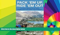 READ FULL  Pack em Up, Ride em Out: Classic Horse Pack Trips in British Columbia and Alberta  READ