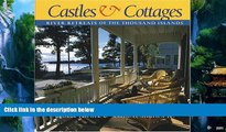 Books to Read  Castles and Cottages: River Retreats of the Thousand Islands  Full Ebooks Most Wanted