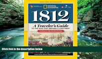 Big Deals  1812: A Traveler s Guide to the War That Defined a Continent  Best Seller Books Best