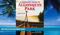 Big Deals  A Paddler s Guide to Algonquin Park  Full Ebooks Most Wanted