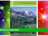 Must Have  Don t Waste Your Time in the Canadian Rockies: The Opinionated Hiking Guide  READ Ebook