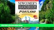 Big Deals  Newcomer s Handbook for Moving to and Living in Portland: Including Vancouver, Gresham,