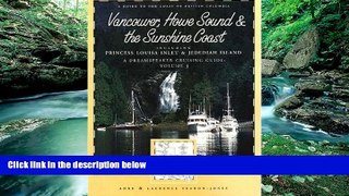 Big Deals  Dreamspeaker Cruising Guide Series: Vancouver, Howe Sound   the Sunshine Coast: Volume