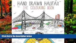 Full Online [PDF]  Hand Drawn Halifax: The Colouring Book  Premium Ebooks Online Ebooks