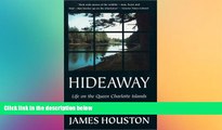 Full [PDF]  Hideaway: Life on the Queen Charlotte Islands  Premium PDF Online Audiobook