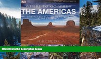 Deals in Books  Where To Go When: The Americas (Dk Eyewitness Travel Guides) (Dk Eyewitness Travel