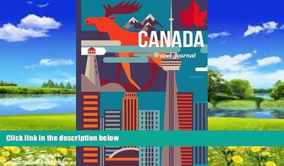 Big Deals  Canada Travel Journal: Wanderlust Journals  Best Seller Books Best Seller