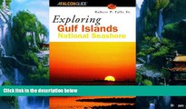 Books to Read  Exploring Gulf Islands National Seashore (Exploring Series)  Full Ebooks Best Seller