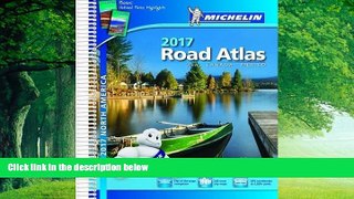Books to Read  Michelin North America Road Atlas 2017  Best Seller Books Most Wanted